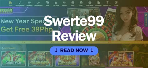 Swerte99 Review .